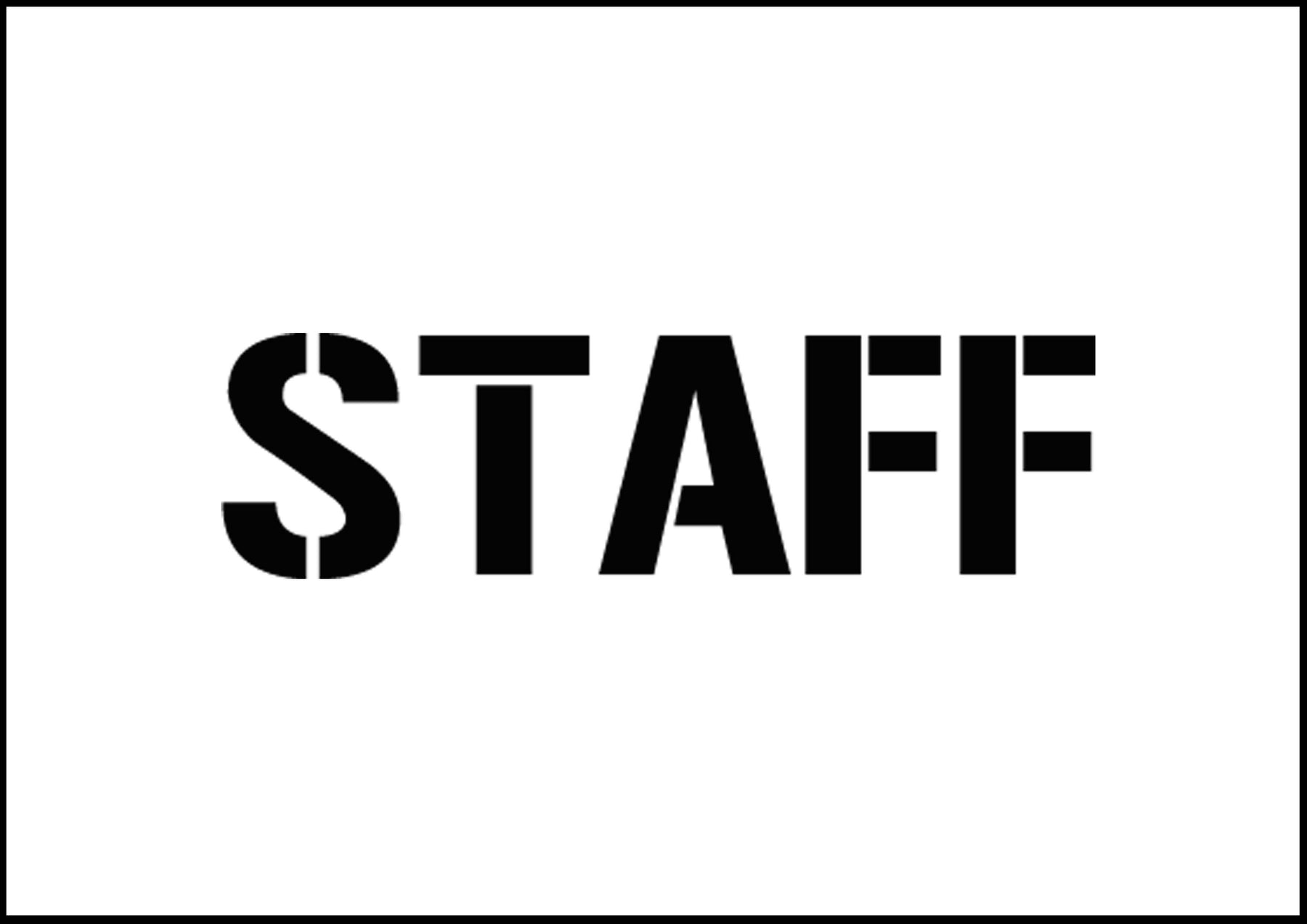 Staff Sign Stencils – Personalised Stencils